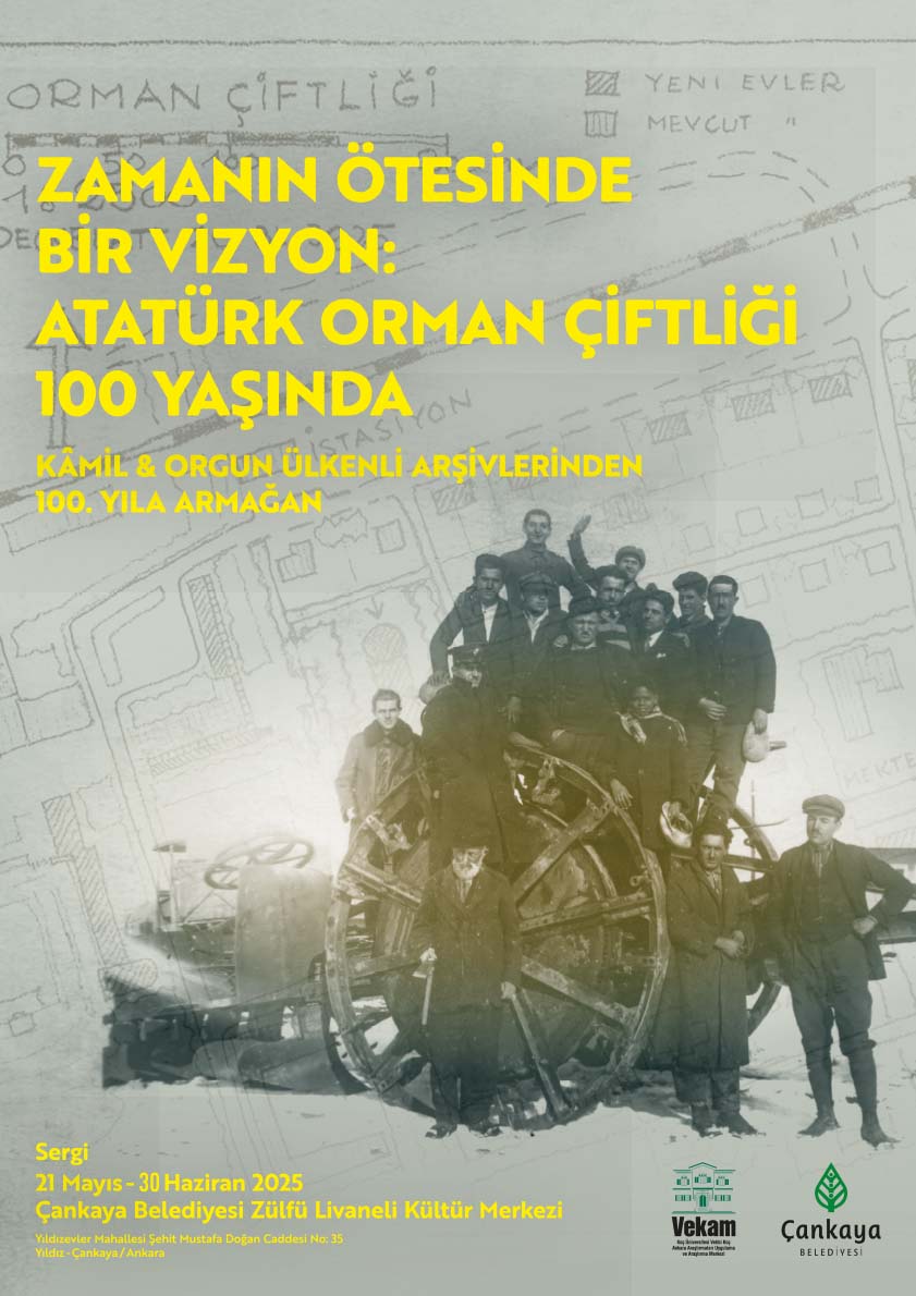Zamanın Ötesinde Bir Vizyon: Atatürk Orman Çiftliği 100 Yaşında Kâmil Ve Orgun Ülkenli Arşivlerinden 100. Yıla Armağan