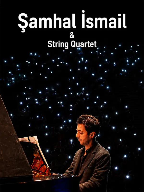 Şamhal İsmail ve String Quartet