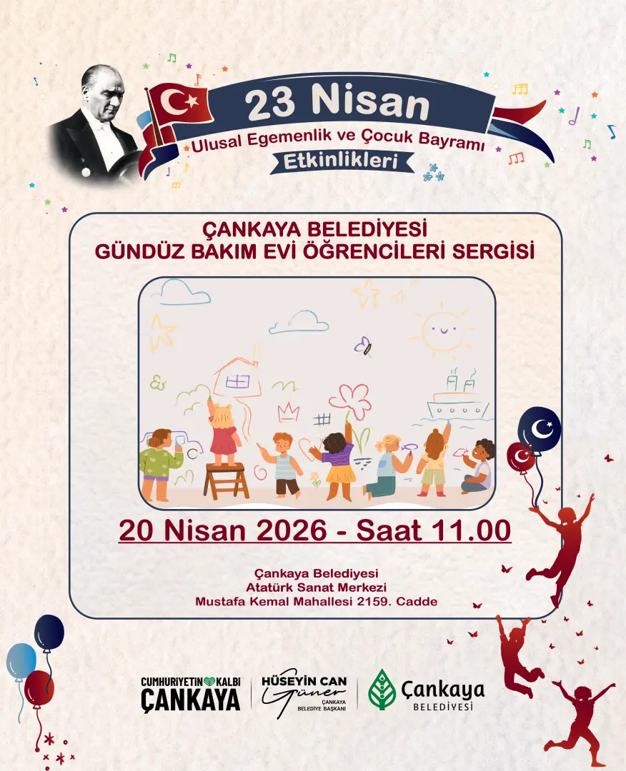 ÇANKAYA BELEDİYESİ GÜNDÜZ BAKIM EVİ ÖĞRENCİLERİ SERGİSİ